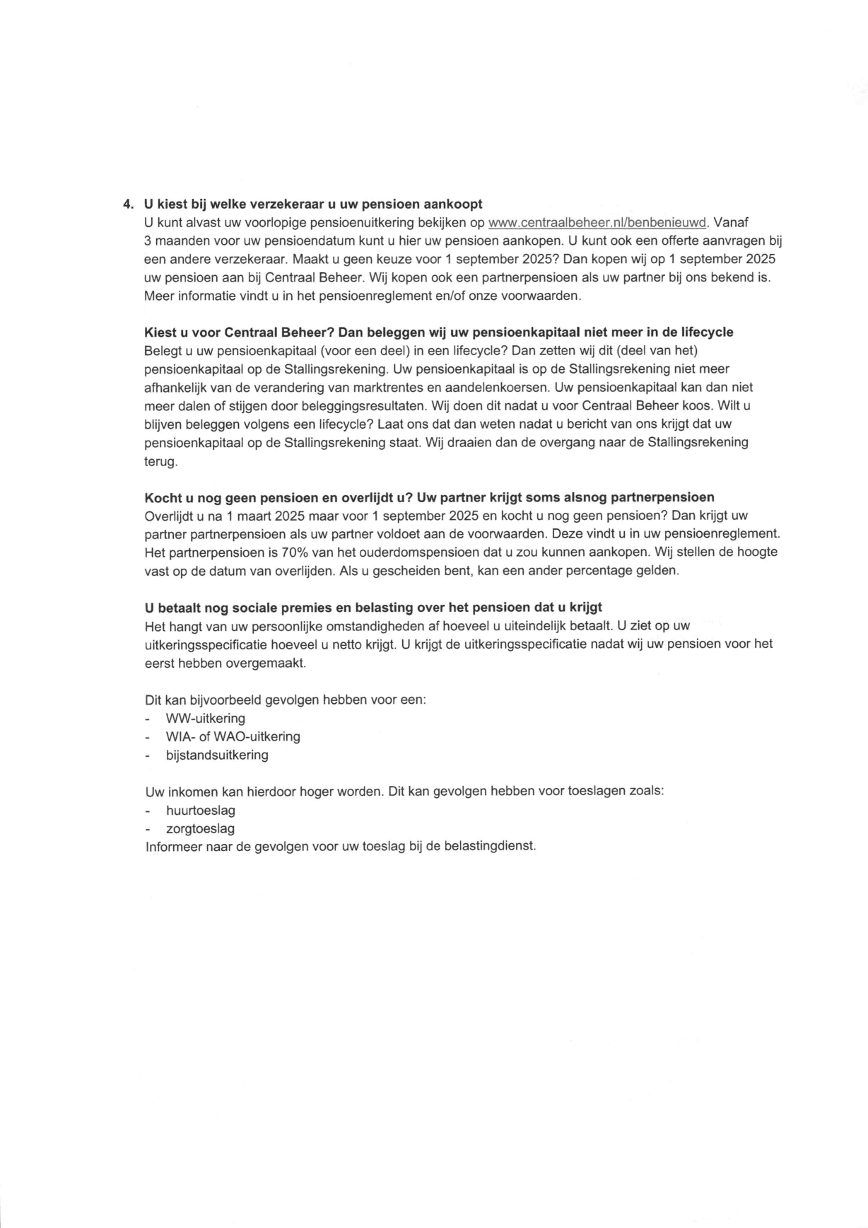 Centraal Beheer Pension Purchase Information